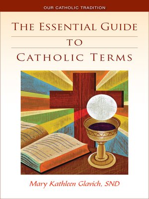 cover image of The Essential Guide to Catholic Terms